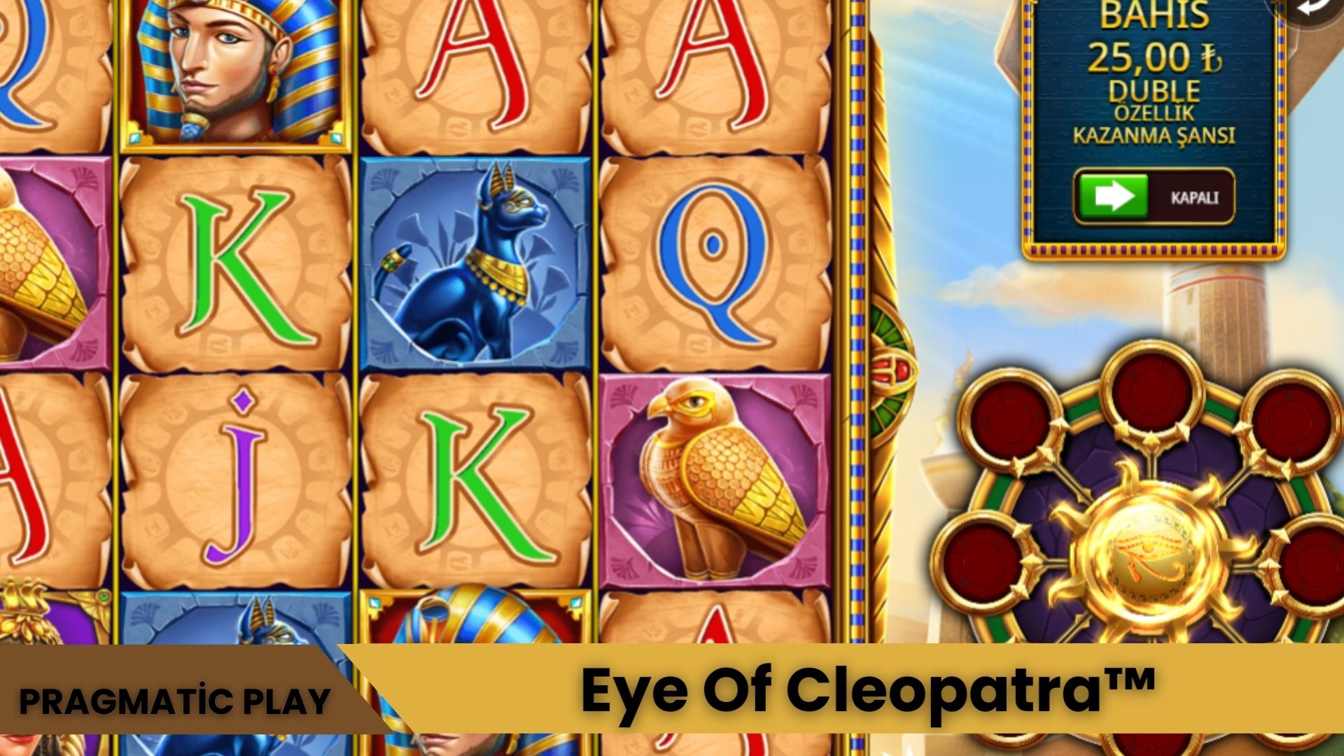 Eye of Cleopatra™