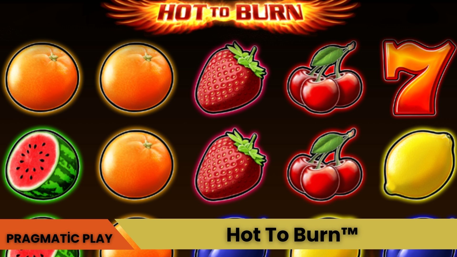 Hot To Burn™